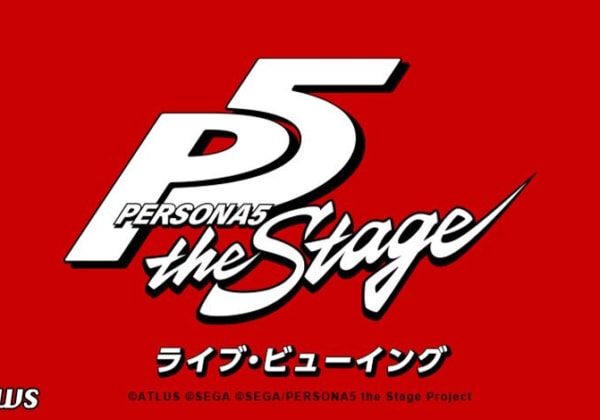 PERSONA5 the Stage ライブ・ビューイング