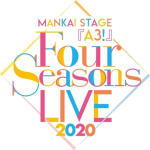 MANKAI STAGE『A3!』〜Four Seasons LIVE 2020〜
