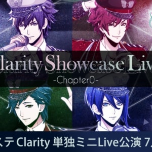 『Clarity Showcase Live –Chapter0-』