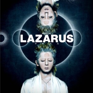 ミュージカル『LAZARUS』